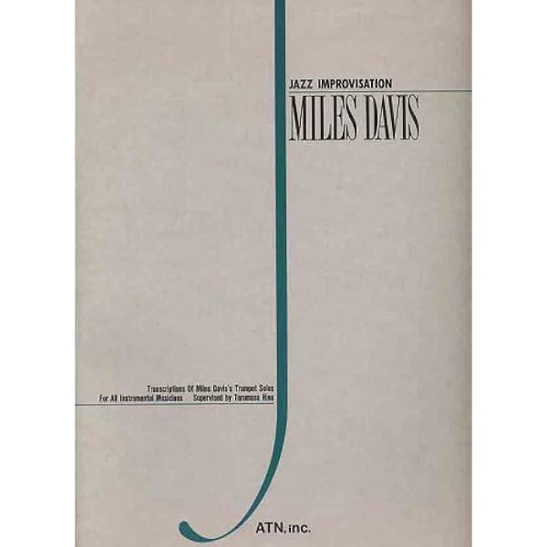 アドリブ・マスター・シリーズ マイルス・デイヴィス・アドリブ名演集